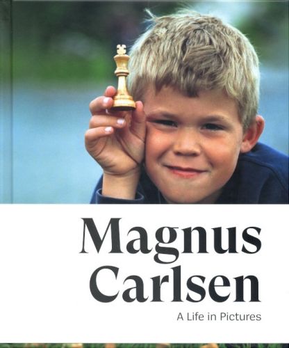 Magnus Carlsen, A Life in Pictures - Sjakkbutikken